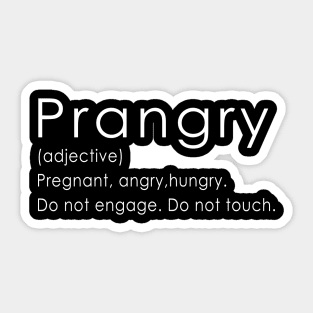 Prangry Definition, Funny Pregnancy, New Mom Sticker